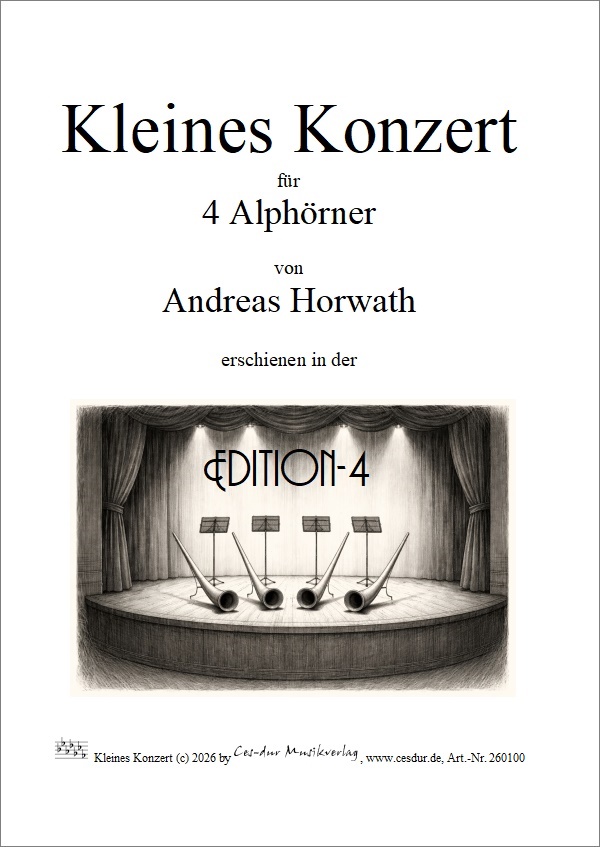 Kleines Konzert f&uuml;r 4 Alph&ouml;rner