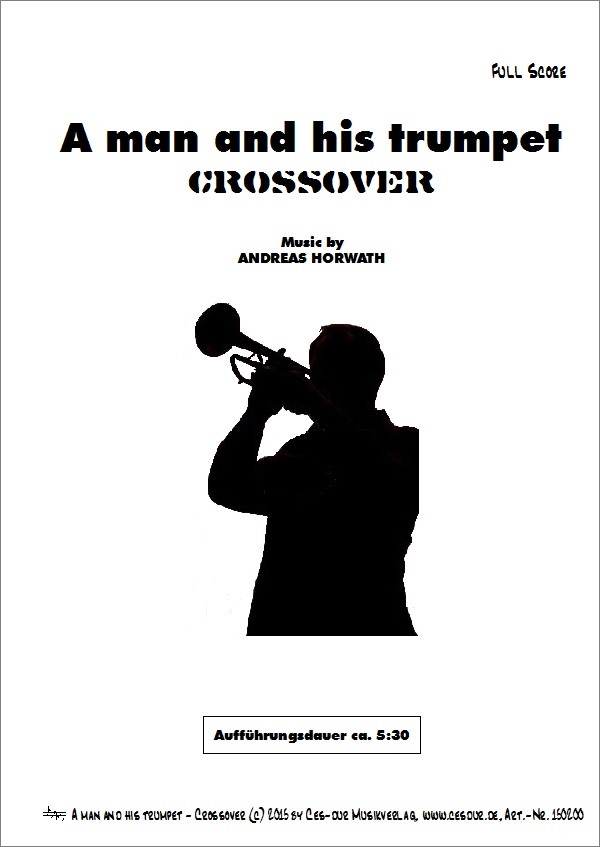 A man and his trumpet - Crossover